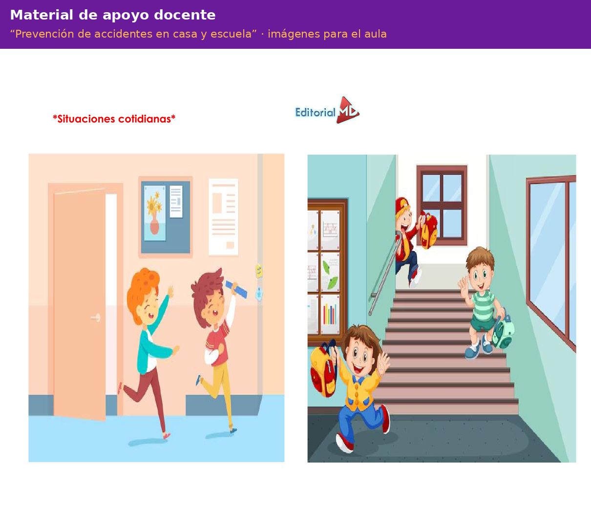 Planeación Prevención de Accidentes en Casa y Escuela para Preescolar 6 Material de apoyo docente de la planeación Prevención de accidentes en casa y escuela para preescolar