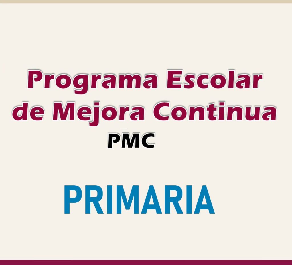 Programa de Mejora Continua (PMC) – Primaria 2026 - 2027