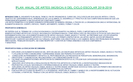 Esta imagen muestra un documento de texto que describe el plan anual de artes (música) para el año escolar 2018-2019, destacando objetivos, prioridades y métodos para mejorar la enseñanza y la participación de los estudiantes en la educación musical.