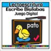 Cartel de juego digital con el texto "Lectoescritura Escribe Bisílabas Juego Digital". Muestra un pato de dibujos animados, la palabra "pato", una pizarra y una marca de verificación roja. Colores vivos y diseño lúdico.