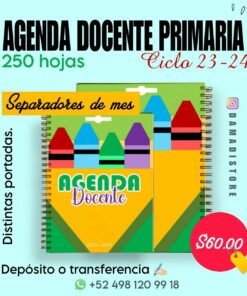 Imagen promocional de Agenda docente primaria ciclo 23-24 de 250 hojas para el ciclo 23-24. Presenta diferentes diseños de portada con marcadores de colores pastel y separadores de meses. Envía texto en español con precio “$60.00” y contacta vía depósito o transferencia al +52 498 120 99 18.