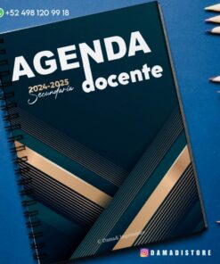 Una agenda docente para el año 2024-2025 para la escuela secundaria se coloca sobre una superficie azul con varios lápices de colores esparcidos a su alrededor. La portada es oscura, con diseños geométricos dorados y verde azulado. El texto dice "+52 498 120 99 18" y "@DAMADISTORE" en la esquina inferior.