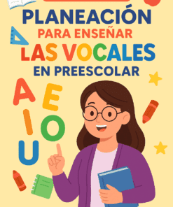 Ilustración de una profesora sonriente con un libro, levantando el dedo, rodeada de vocales de colores, lápices y una manzana. Texto: “Descarga Planeación para Enseñar las Vocales en Preescolar”.