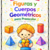 Planeación Figuras y Cuerpos Geométricos para Preescolar