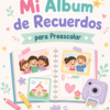Planeación Mi Álbum de Recuerdos para Preescolar