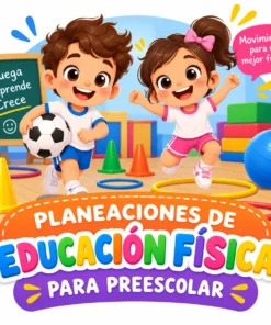 Planeaciones de Educación Física para Preescolar