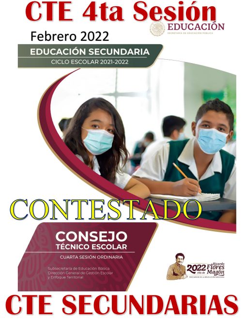 Cartel promocional de Productos Contestados Cuarta Sesión CTE 2022 (FEBRERO). SECUNDARIA presenta a dos estudiantes con máscaras en un escritorio, enfocándose en actividades educativas, con varios detalles de texto en español relacionados con CTE 2022.