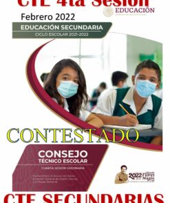 Cartel promocional de Productos Contestados Cuarta Sesión CTE 2022 (FEBRERO). SECUNDARIA presenta a dos estudiantes con máscaras en un escritorio, enfocándose en actividades educativas, con varios detalles de texto en español relacionados con CTE 2022.