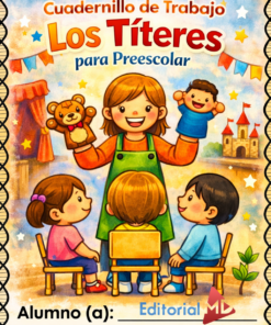 Ilustración de una profesora sonriente que sostiene unos títeres ante tres niños en un aula preescolar. En la portada figura "Cuadernillo de Trabajo Los Títeres para Preescolar" y tiene espacio para el nombre del alumno en la parte inferior.