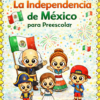 Planeación La Independencia de México para Preescolar