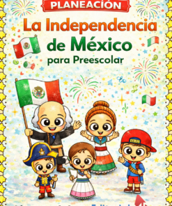 Planeación La Independencia de México para Preescolar