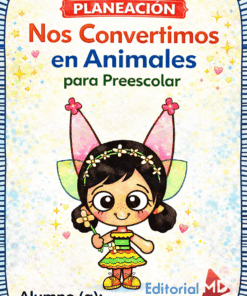 Planeación Nos Convertimos en Animales para Preescolar