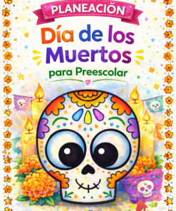 Planeación Día de los Muertos para Preescolar