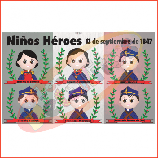 Diseño para lona Niños Héroes de seis personajes animados representando a los Niños Héroes, etiquetados con sus nombres, sobre un fondo de la bandera mexicana, conmemorando el 13 de septiembre de 1847.