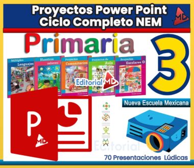 Colorido anuncio de "Proyectos Power Point Ciclo Completo NEM Primaria 3" de Editorial MD, con portadas de libros, un ícono de PowerPoint, un proyector y texto sobre 70 presentaciones para la Nueva Escuela Mexicana.