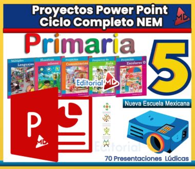 Colorida imagen promocional de "Proyectos Power Point Ciclo Completo NEM Primaria 5", que incluye portadas de libros de texto, el logotipo de PowerPoint, un proyector y texto que destaca 70 presentaciones para la Nueva Escuela Mexicana.