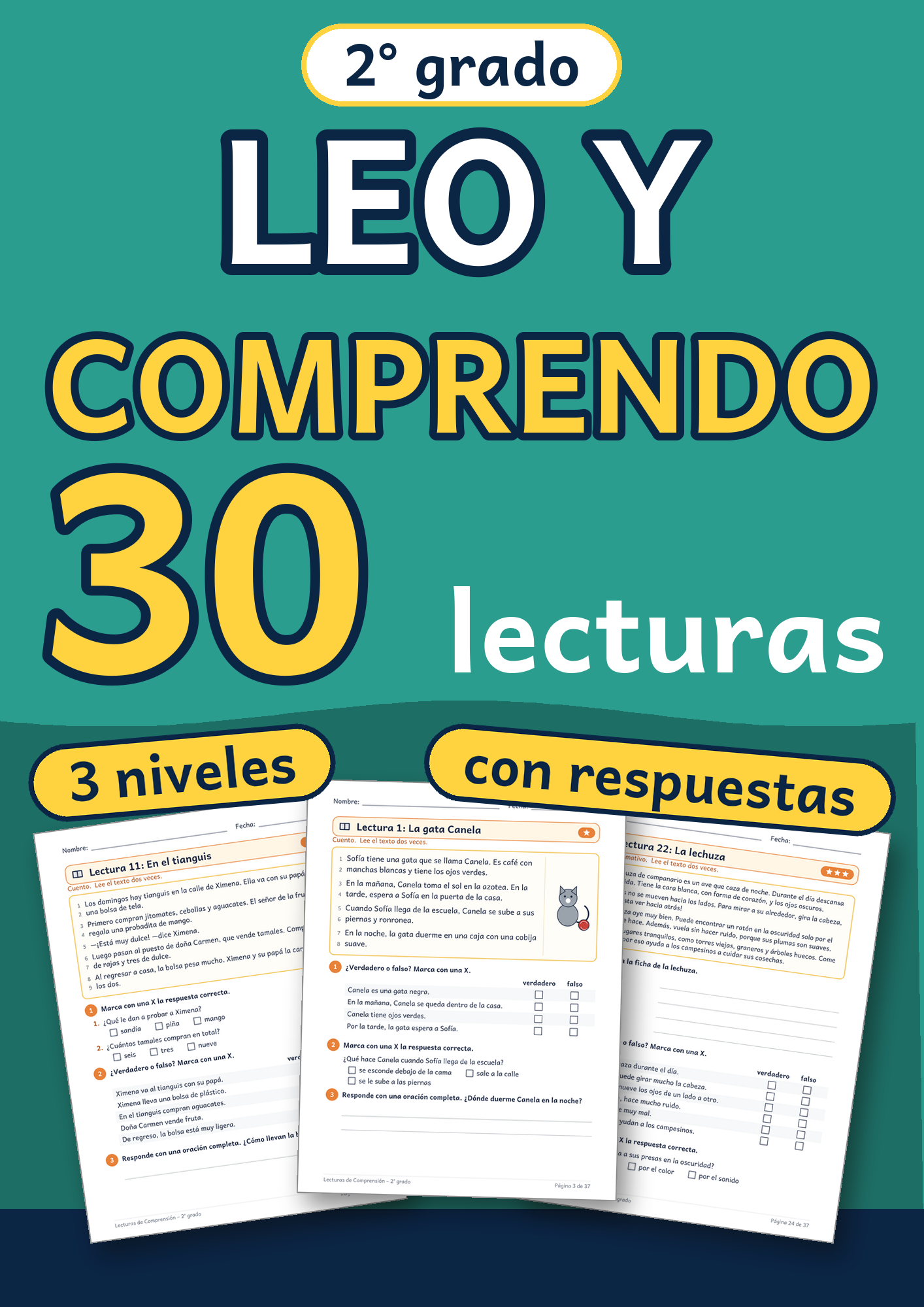 Lecturas de Comprensión 2° Grado de Primaria – 30 lecturas con respuestas 1 Lecturas de Comprensión 2° Grado de Primaria – 30 lecturas con respuestas
