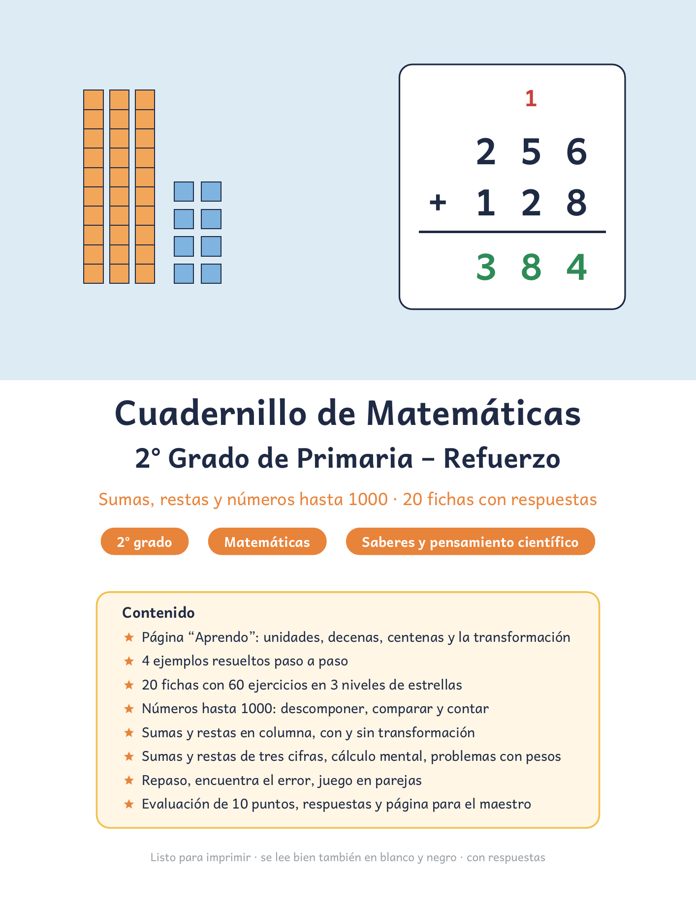 Cuadernillo de Matemáticas 2° Grado de Primaria – Refuerzo (sumas, restas, números hasta 1000) 1 Cuadernillo de Matemáticas 2° Grado de Primaria – Refuerzo (sumas, restas, números hasta 1000)