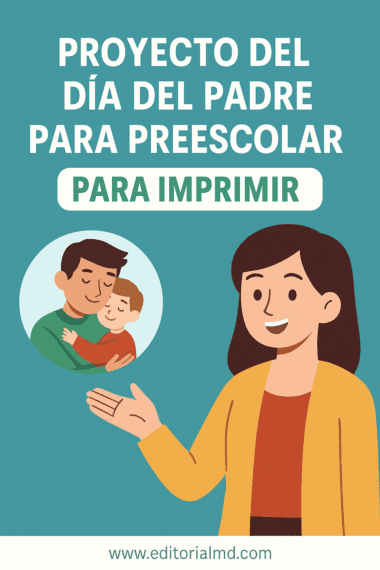 Ilustración de una mujer sonriente señalando un círculo que muestra a un padre abrazando a su hijo. Texto: “Proyecto del Día del Padre para Preescolar (Por Proyectos) ABP para imprimir.” Enlace al sitio web en la parte inferior.