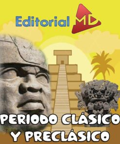 que son los periodos clasicos y preclasicos
