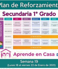 Un horario educativo titulado "Plan de reforzamiento para Secundaria Generales, Técnicas y Telesecundaria, (1er Grado) Semana 19" que muestra un horario semanal de lunes a viernes para varias materias en español, con una niña de dibujos animados leyendo un libro en la esquina inferior izquierda.