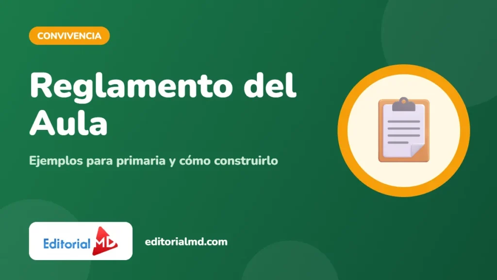 Reglamento del Aula: Ejemplos para Primaria y Cómo Construirlo