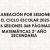 Planeación por Sesiones todo el ciclo escolar MATEMÁTICAS 2° Año Secundaria