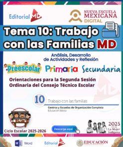 Un colorido folleto para el "Tema 10: Trabajo con las Familias MD", dirigido a la educación preescolar, primaria y secundaria, con logotipos, ilustraciones de niños y un botón "Descarga aquí" para materiales educativos.