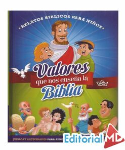 valores que nos enseña la biblia