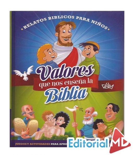 valores que nos enseña la biblia