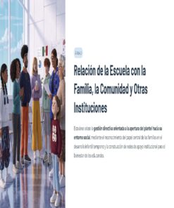 Guía de Apoyo Promoción Vertical Función Directiva en Educación Especial - USICAMM 2026 - 2027 + (Simulador 90 Reactivos) 19 Un grupo diverso de adultos y niños permanecen juntos en una sala muy iluminada junto a un tablero de presentación, con un texto sobre la relación entre escuelas, familias, comunidades e instituciones a la derecha.