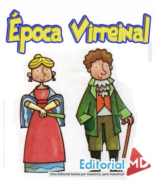 Epoca Virreinal para Niños